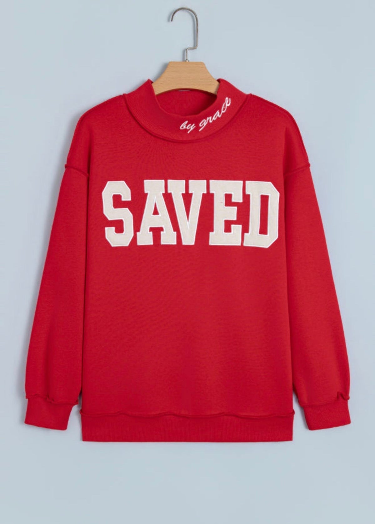 Saved By Grace Sweatshirt