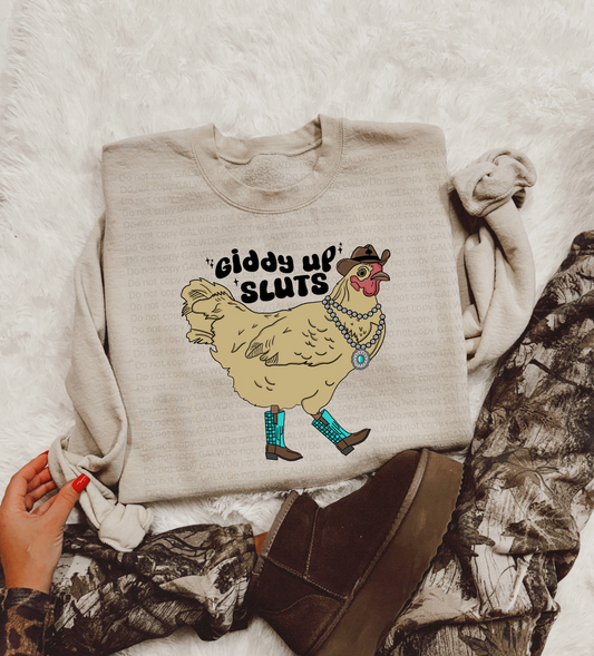 Giddy up sluuuts chicken tee & sweatshirt