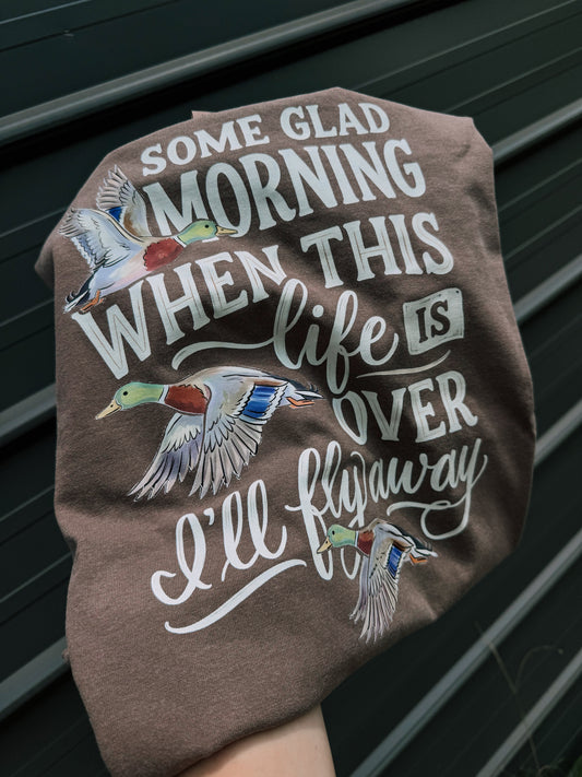 Some Glad Morning Duck Graphic Tee | Christian Hunting Shirt | Mallard Faith T-Shirt