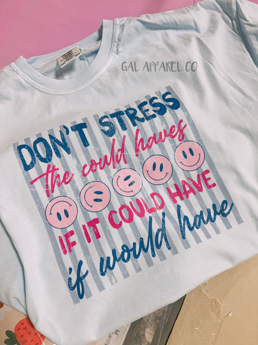 Don’t Stress The Could Haves Tee | Funny Mom Shirt | Relatable Mom Life Graphic Tee | Trendy Mama Shirt | Comfort Colors Tee
